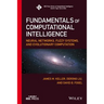Fundamentals of Computational Intelligence: Neural Networks, Fuzzy Systems, and Evolutionary Computation