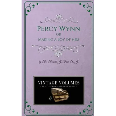 Percy Wynn: Making a Boy of Him