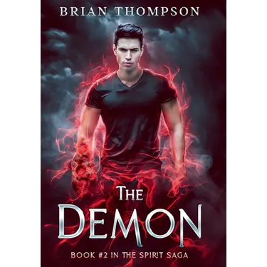 The Demon: Book #2 in the Spirit Saga