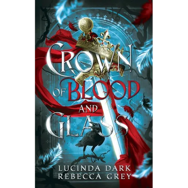 Crown of Blood and Glass