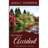 Lady Catherine's Accident: A Pride and Prejudice Variation