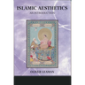 Islamic Aesthetics: An Introduction
