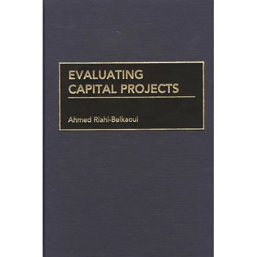 Evaluating Capital Projects