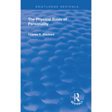 Revival: The Physical Basis of Personality (1931)