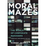 Moral Mazes: The World of Corporate Managers