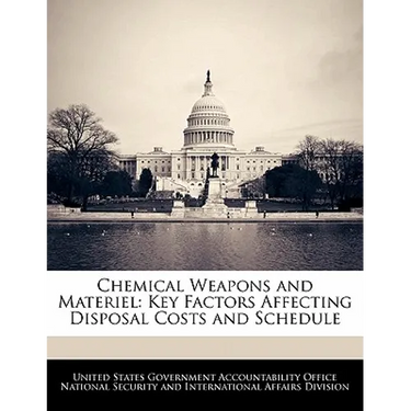 Chemical Weapons and Materiel: Key Factors Affecting Disposal Costs and Schedule
