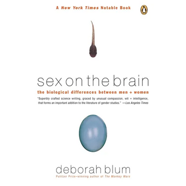 Sex on the Brain: The Biological Differences Between Men and Women