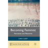 Becoming Feminist: Narratives and Memories