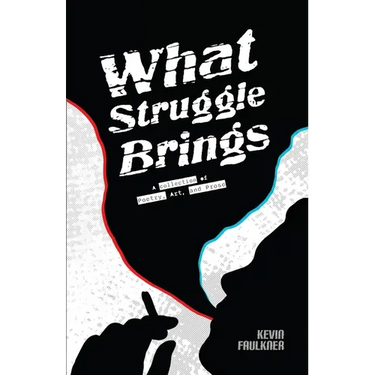 What Struggle Brings