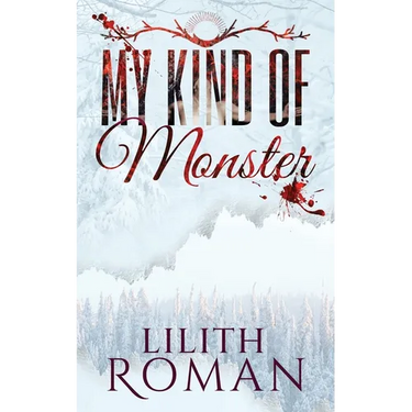 My Kind of Monster: a Dark Romance
