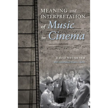 Meaning and Interpretation of Music in Cinema