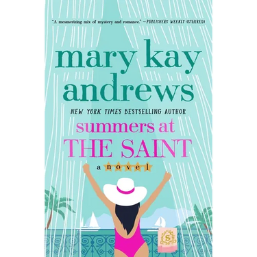 Summers at the Saint
