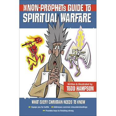 The Non-Prophet's Guide to Spiritual Warfare