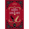 In the Haunts of Goblin Men