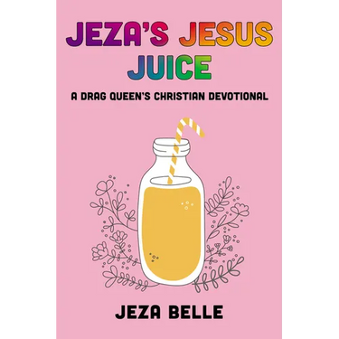 Jeza's Jesus Juice