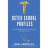 Osteo School Profiles: Osteopathic Medical School Admissions Data and Analysis