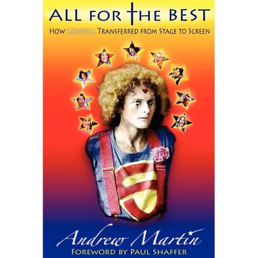 All for the Best: How Godspell Transferred from Stage to Screen