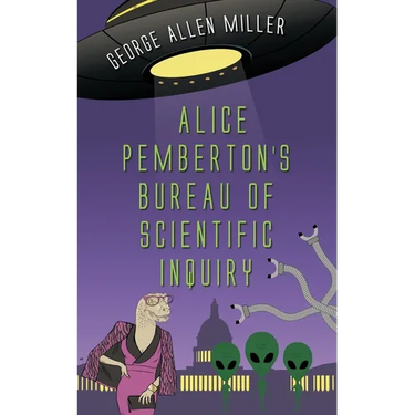 Alice Pemberton's Bureau Of Scientific Inquiry
