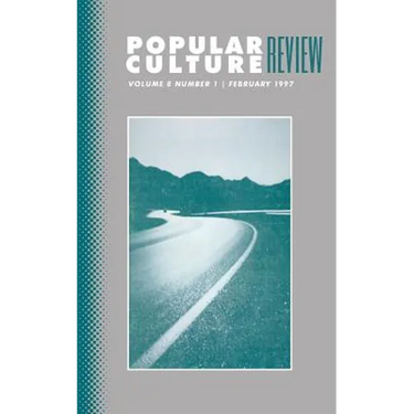 Popular Culture Review: Vol. 8, No. 1, February 1997