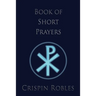 Book of Short Prayers