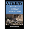Athens: Unusual and Offbeat Attractions