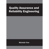 Quality Assurance and Reliability Engineering