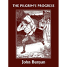 The Pilgrim's Progress (Yesterday's Classics)