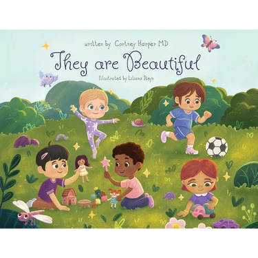 They are Beautiful