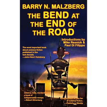 The Bend at the End of the Road: A Fantastic Books Book