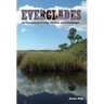 Everglades: An Ecosystem Facing Choices and Challenges