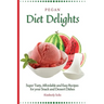 Pegan Diet Delights: Super Tasty, Affordable and Easy Recipes for your Snack and Dessert Dishes