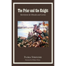 The Friar and the Knight: Bartolome de Olmeda and Cortez