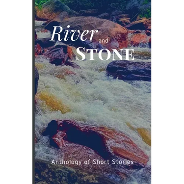 River and Stone