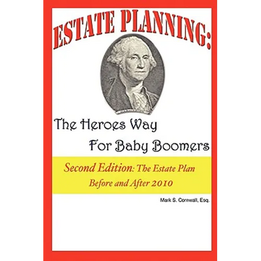Estate Planning: The Heroes Way for Baby Boomers
