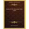 Empire Of The Mississippi Valley (1900)