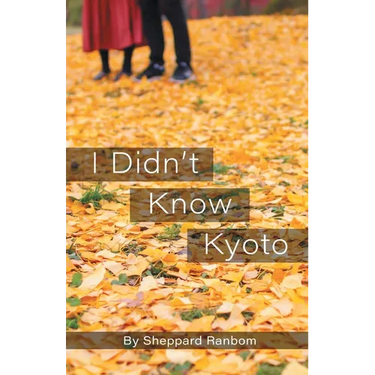 I Didn't Know Kyoto