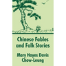 Chinese Fables and Folk Stories