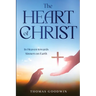 The Heart of Christ: In Heaven towards Sinners on Earth