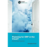 Thinking Of...Planning for Erp in the Cloud? Ask the Smart Questions