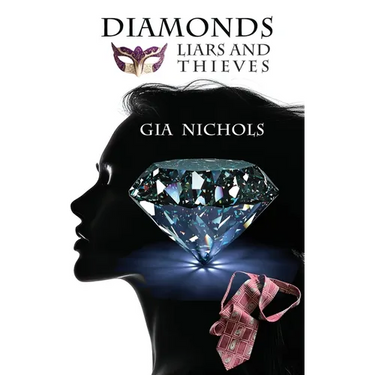 Diamonds: Liars and Thieves: Liars & Thieves