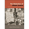 The Dialectics of Global Justice: From Liberal to Postcapitalist Cosmopolitanism