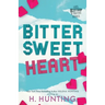Bitter Sweet Heart (Alternate Cover)