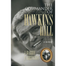 The Commander of Hawkins Hill