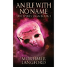 An Elf With No Name