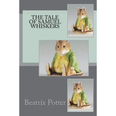 The Tale of Samuel Whiskers
