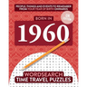 Born in 1960: Your Life in Wordsearch Puzzles