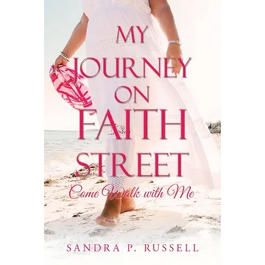 My Journey on Faith Street: Come Walk with Me