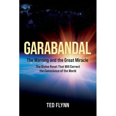 Garabandal -- the Warning and the Great Miracle