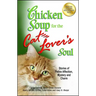 Chicken Soup for the Cat Lover's Soul: Stories of Feline Affection, Mystery and Charm