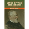 Lives of the Engineers